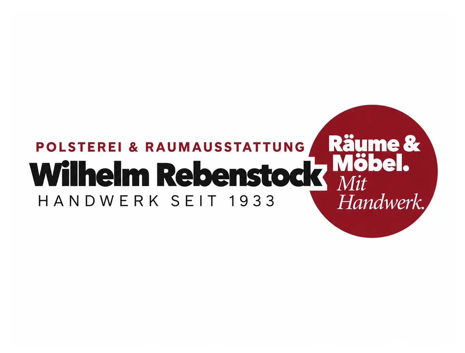 Wilhelm Rebenstock – Polsterei und Raumausstattung, Handwerk seit 1933